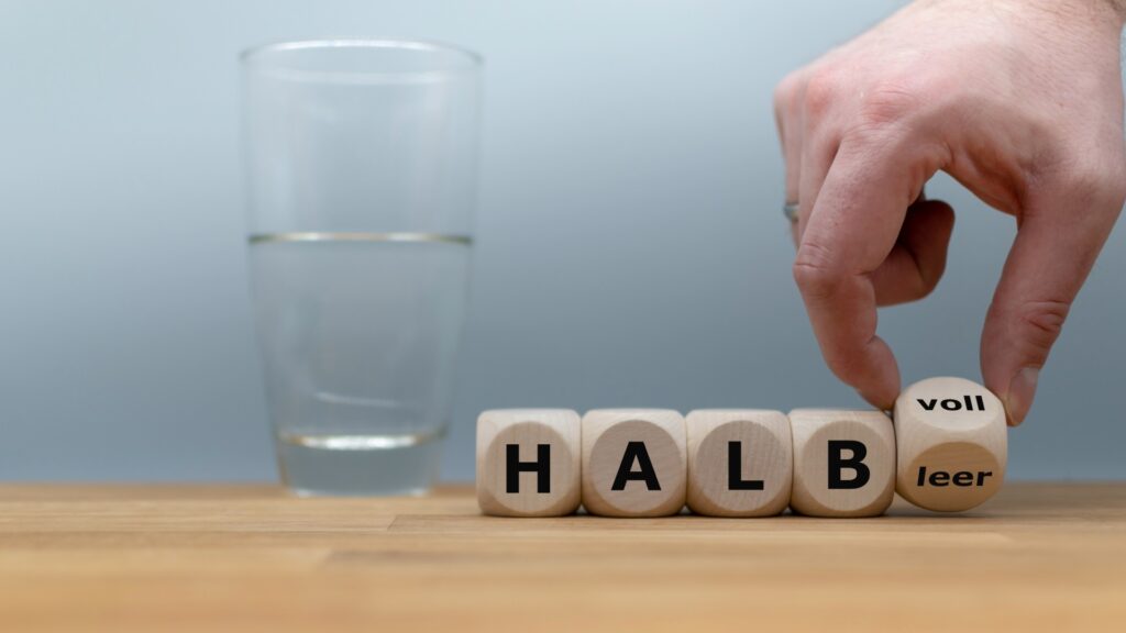 Ist dein Gals halbvoll oder halbleer?